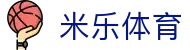 米乐体育官方网站 · 米乐体育官网首页
